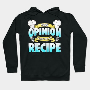 Funny Cooking Quote For Chef Hoodie